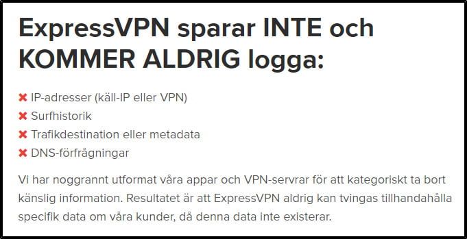 <p>Den loggpolicy som är aktuell för ExpressVPN..</p>